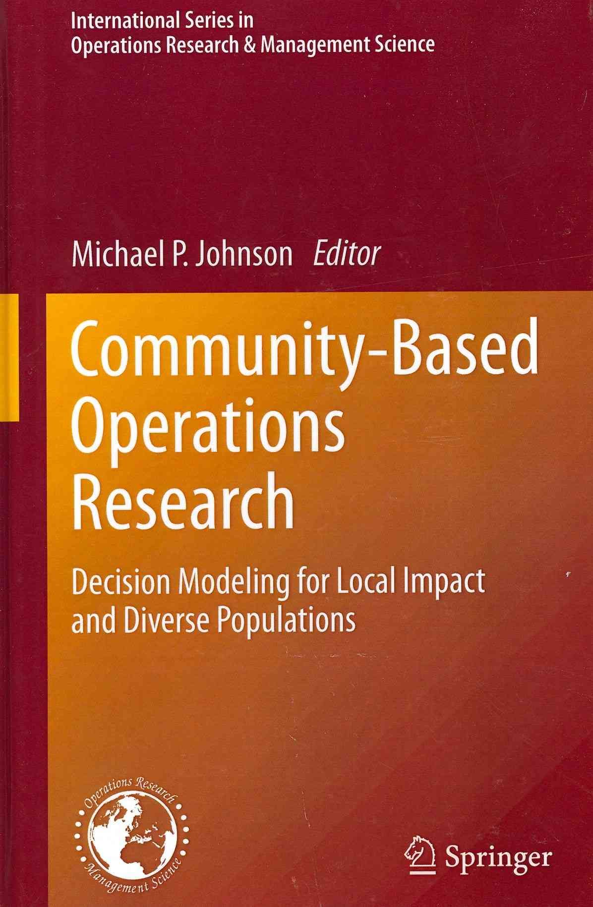Community-Based Operations Research By Michael P. Johnson (Hardback)