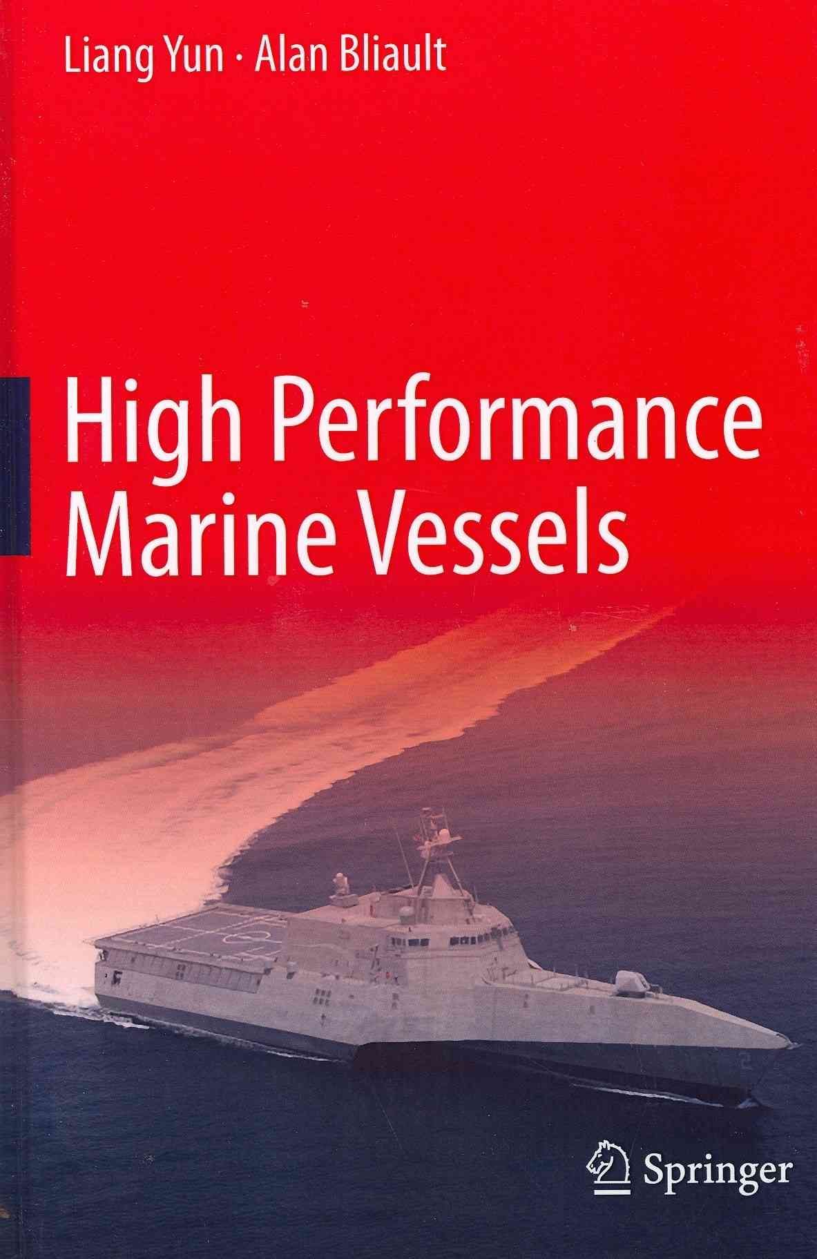 High Performance Marine Vessels By Liang Yun, Alan Bliault (Hardback)
