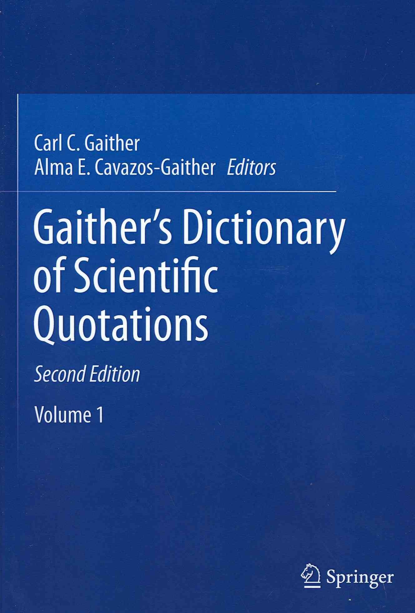 Gaither's Dictionary of Scientific Quotations 9781461411130 (Hardback)