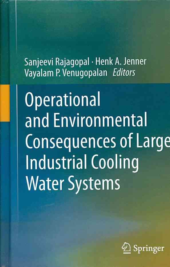 Operational and Environmental Consequences of Large Industrial Cooling Water Systems