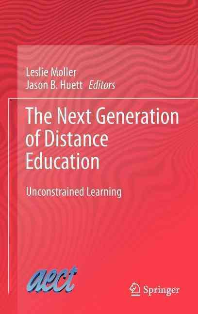The Next Generation of Distance Education 9781461417842 (Hardback)