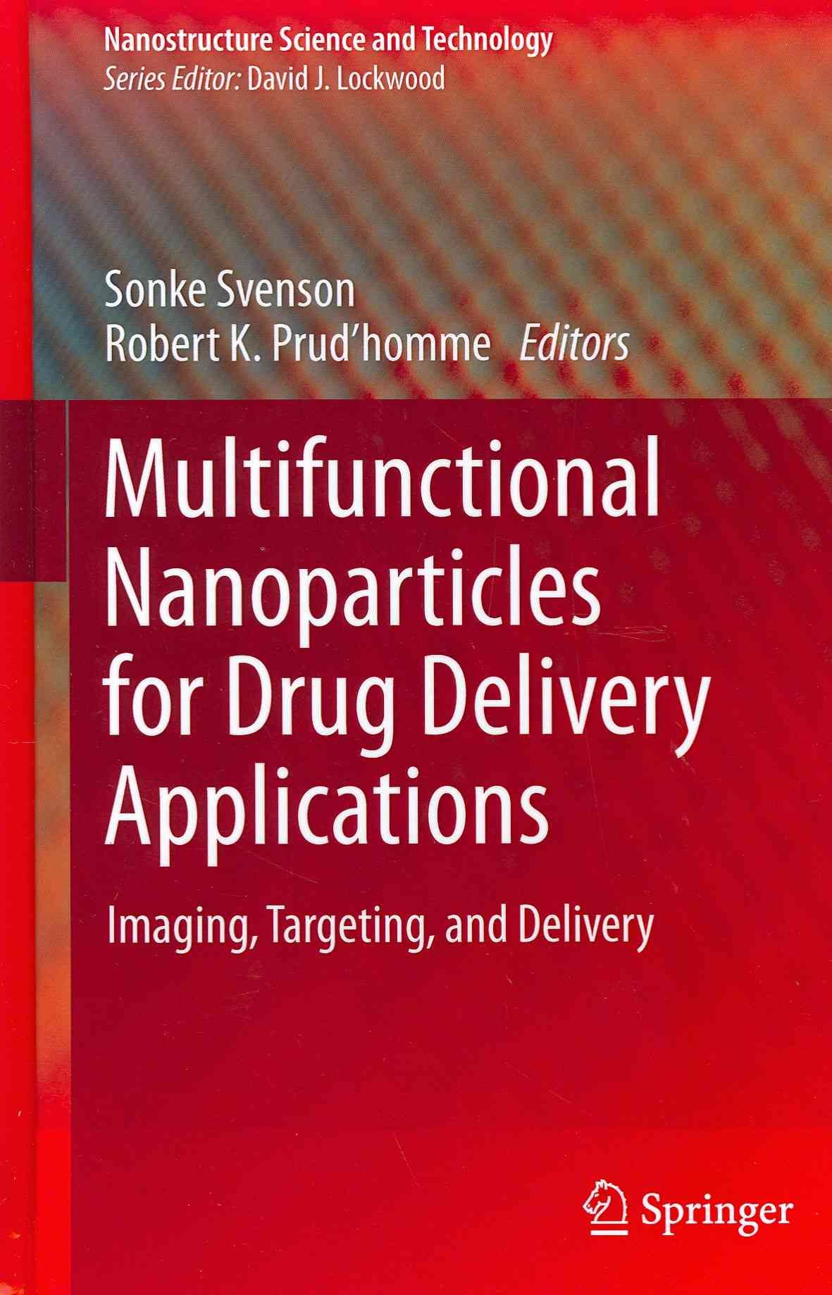 Multifunctional Nanoparticles for Drug Delivery Applications