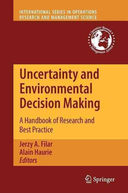 Uncertainty and Environmental Decision Making 9781461425250