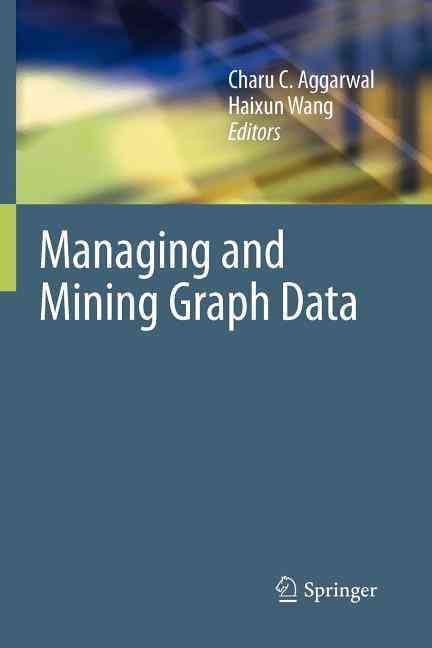 Managing and Mining Graph Data 9781461425601 (Paperback)