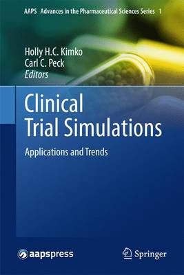 Clinical Trial Simulations 9781461427841 (Paperback)