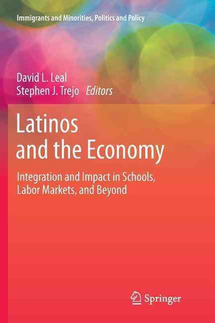 Latinos and the Economy 9781461427865 (Paperback)