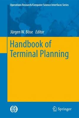 Handbook of Terminal Planning By Jürgen W. Böse (editor) (Paperback)