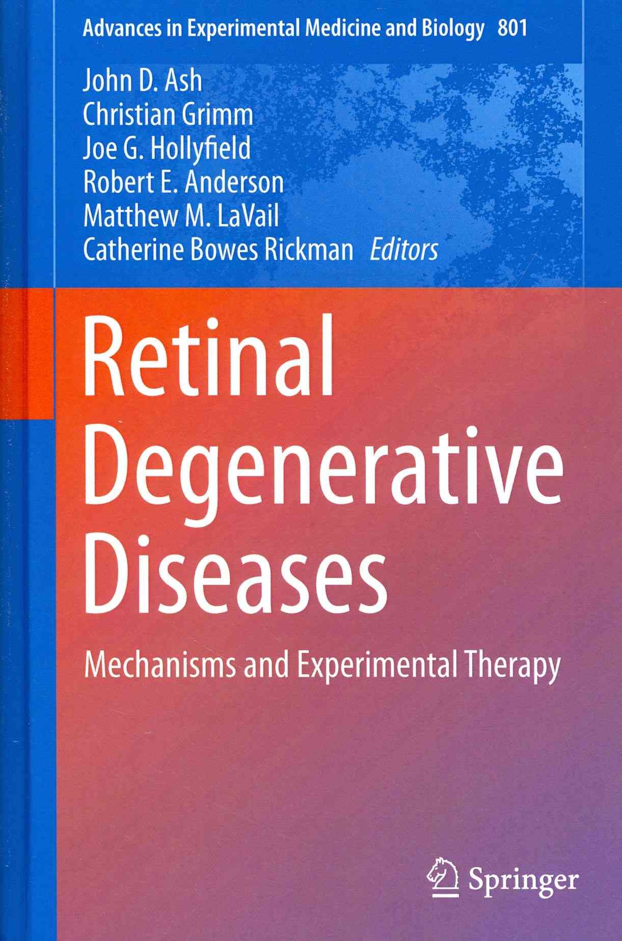 Retinal Degenerative Diseases 9781461432081 (Hardback)