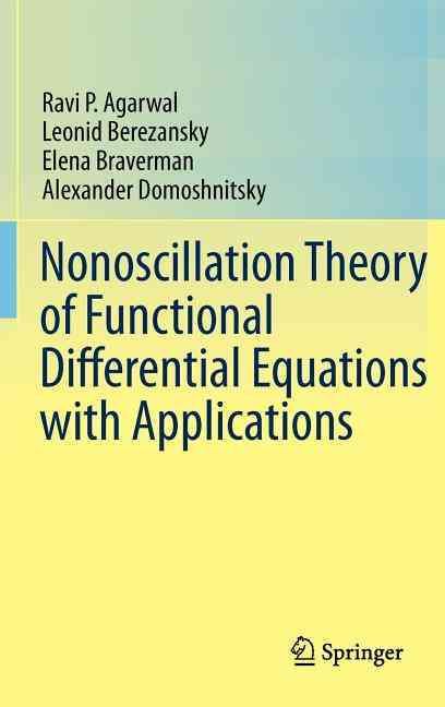 Nonoscillation Theory of Functional Differential Equations With Applications