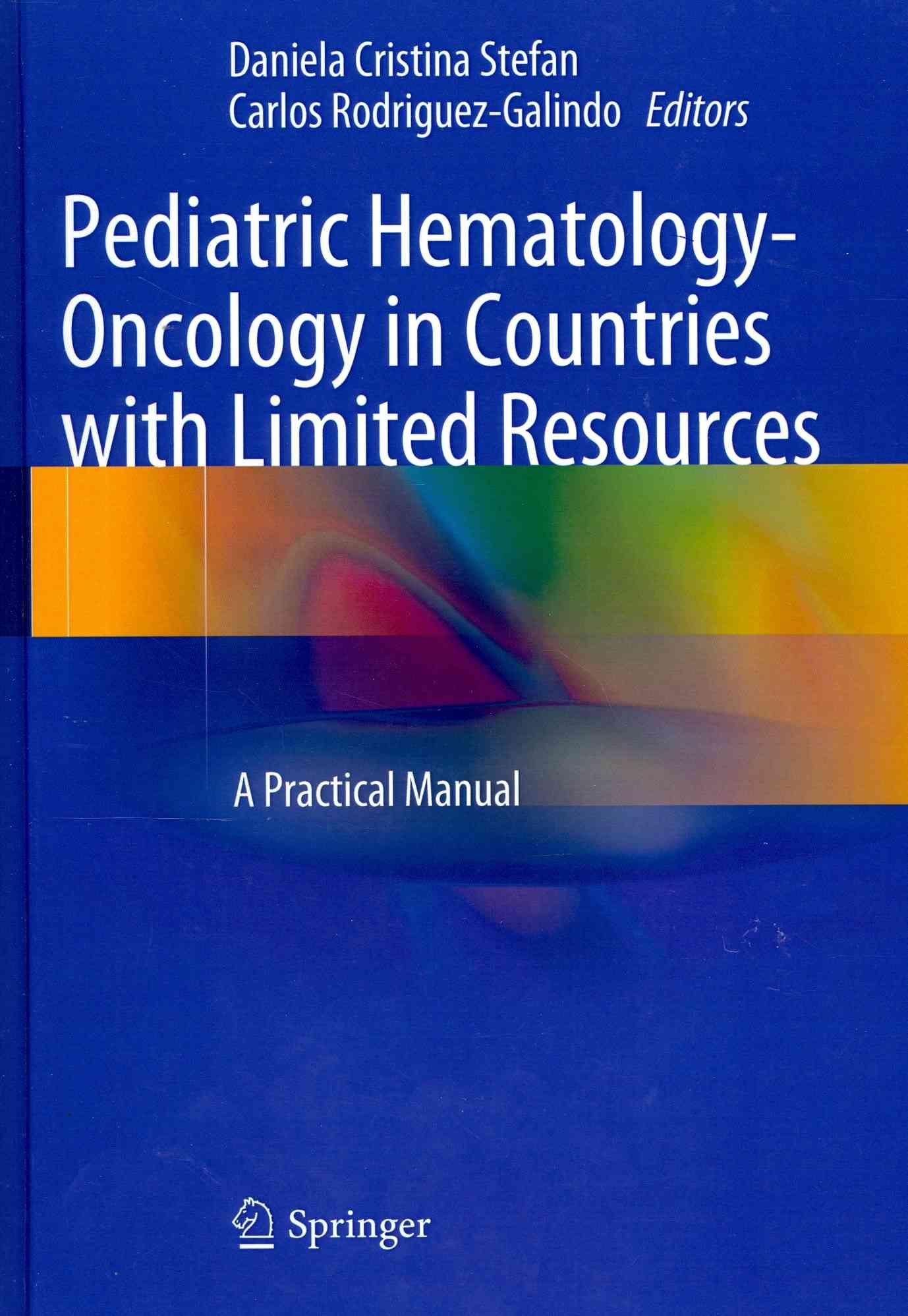 Pediatric Hematology-Oncology in Countries With Limited Resources
