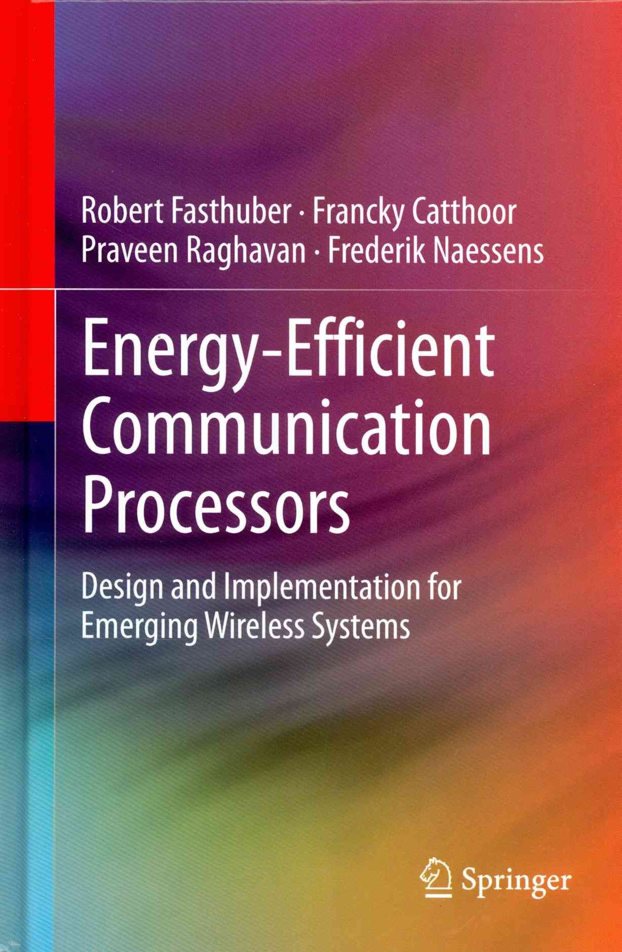 Energy-Efficient Communication Processors By Robert Fasthuber