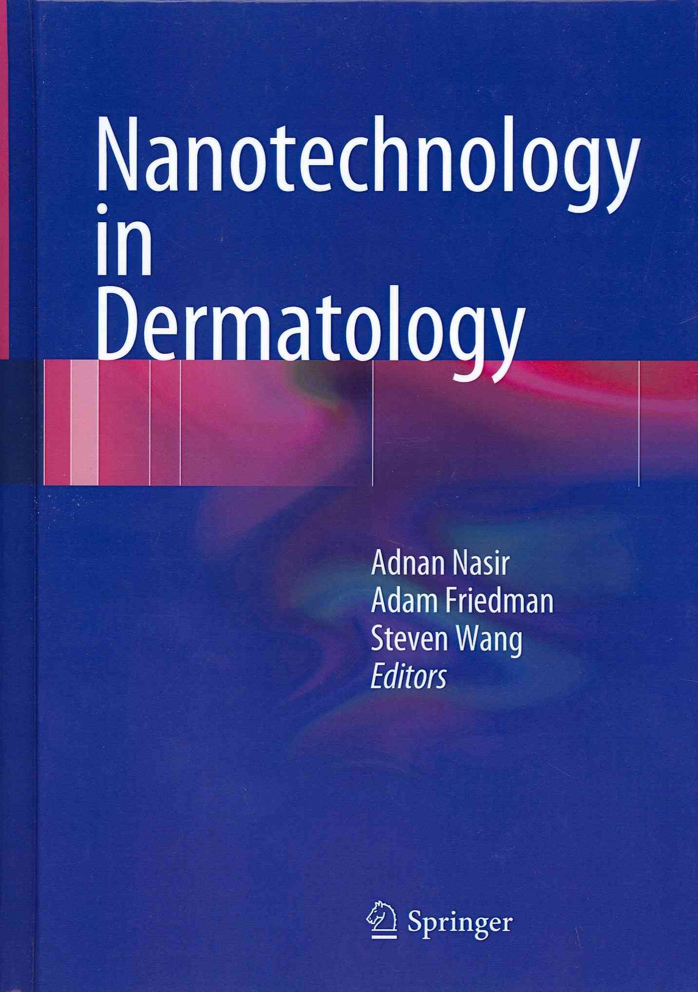 Nanotechnology in Dermatology 9781461450337 (Hardback)