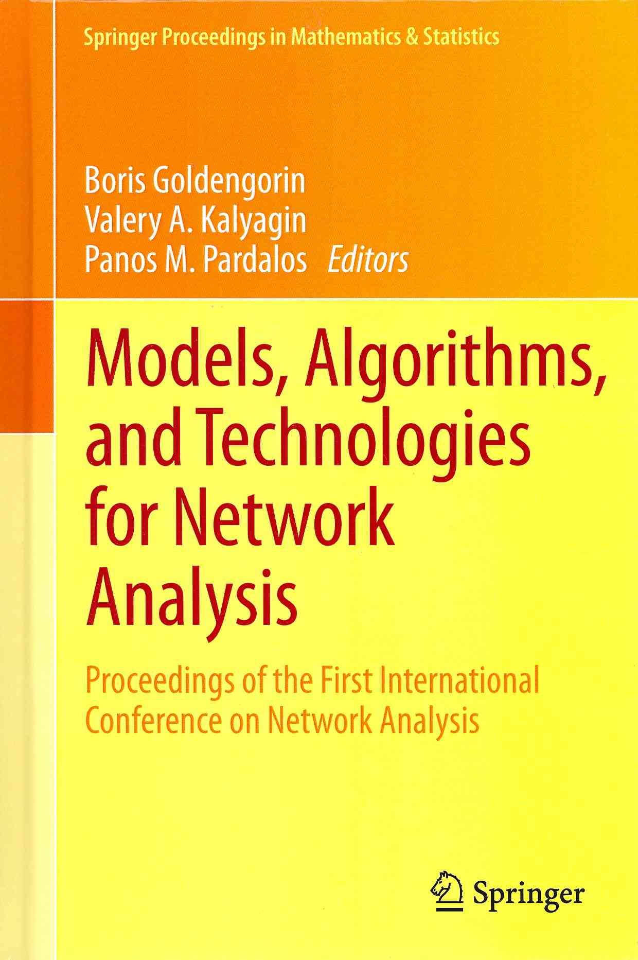 Models, Algorithms, and Technologies for Network Analysis (Hardback)