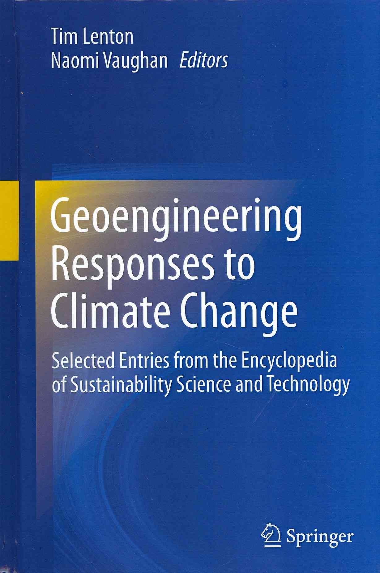 Geoengineering Responses to Climate Change 9781461457695 (Hardback)