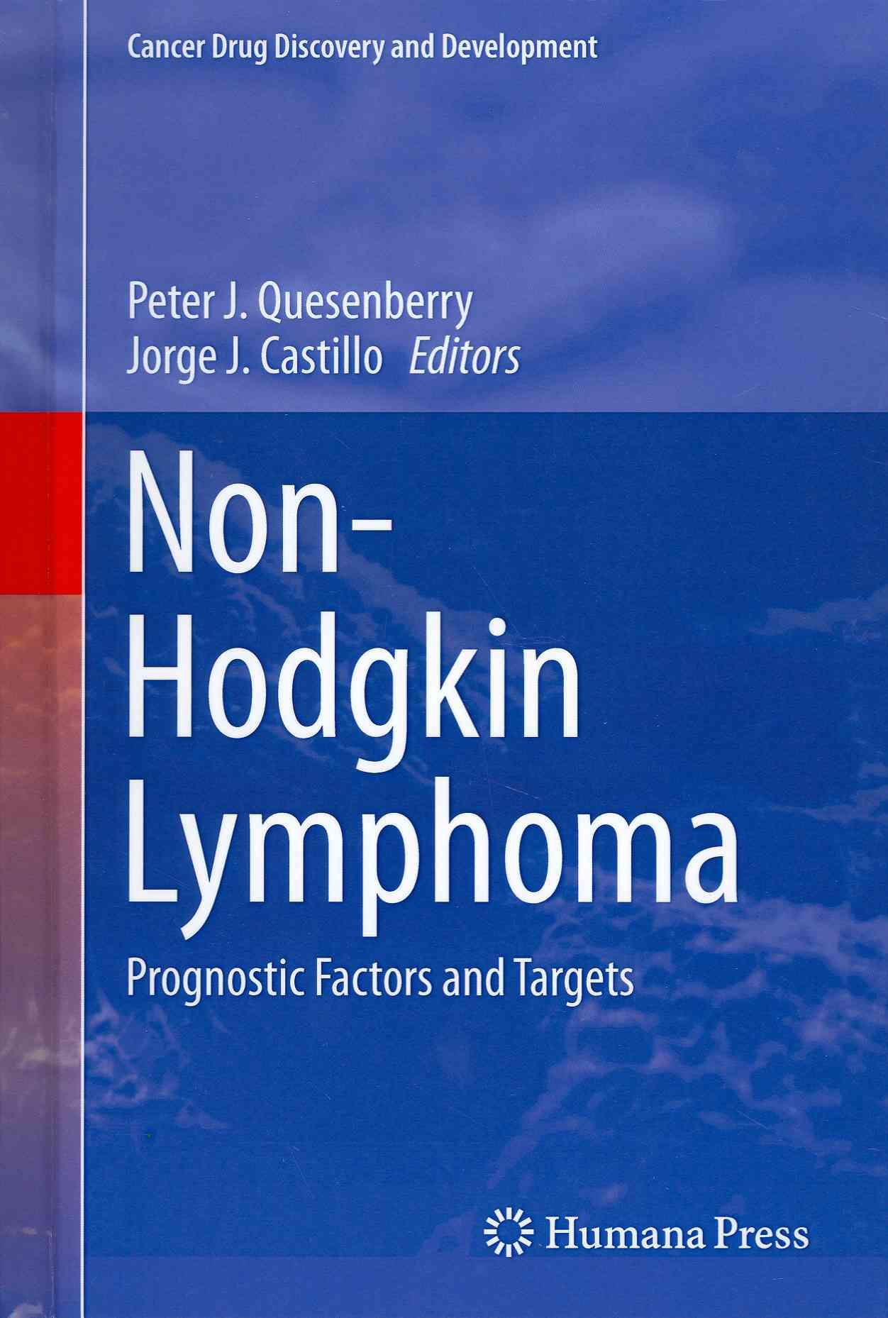 Non-Hodgkin Lymphoma By Peter J. Quesenberry, Jorge J. Castillo