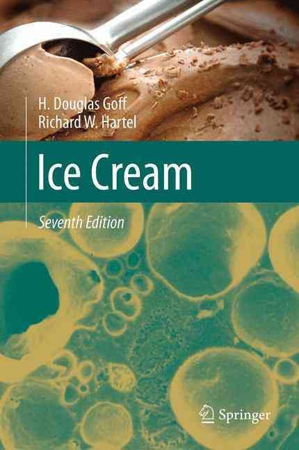 Ice Cream By Goff, H Douglas 9781461460954 (Hardback)