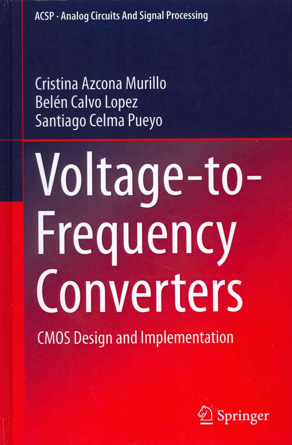 Voltage-to-Frequency Converters 9781461462361 (Hardback)
