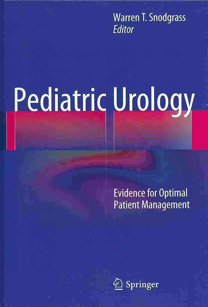 Pediatric Urology : Evidence for Optimal Patient Management (Hardback)