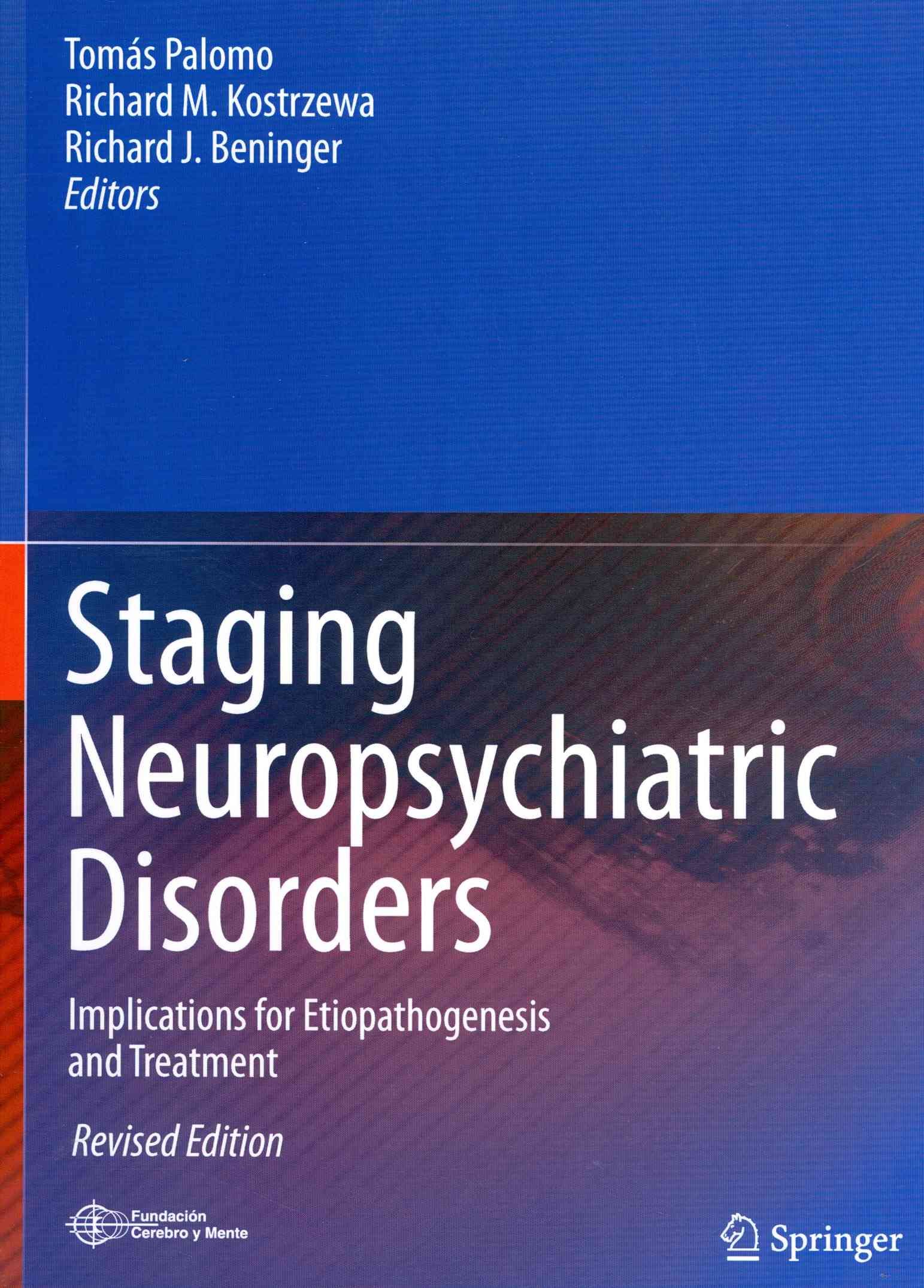 Staging Neuropsychiatric Disorders 9781461472636 (Hardback)
