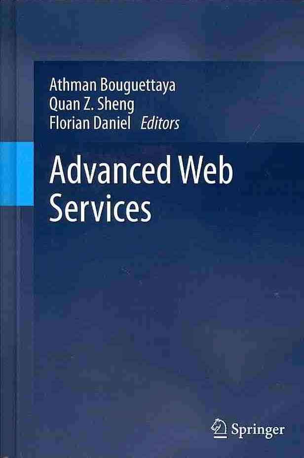 Advanced Web Services 9781461475347 (Hardback)