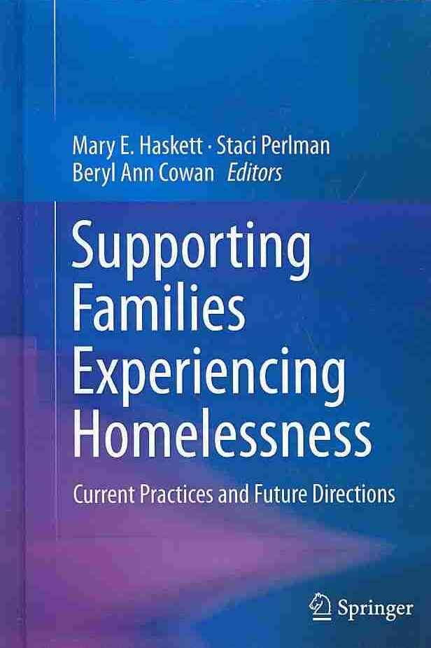 Supporting Families Experiencing Homelessness 9781461487173 (Hardback)