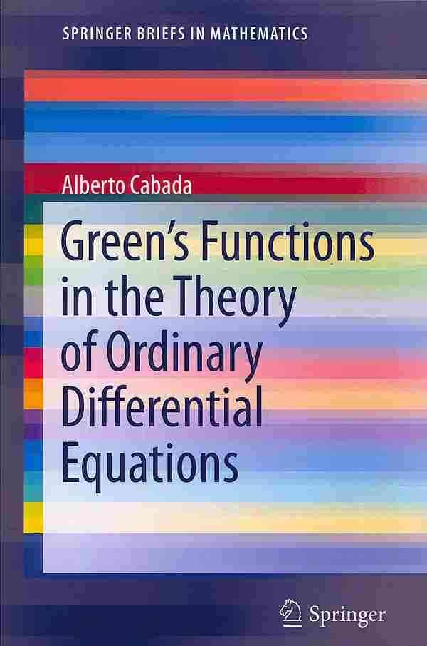 Green S Functions in the Theory of Ordinary Differential Equations