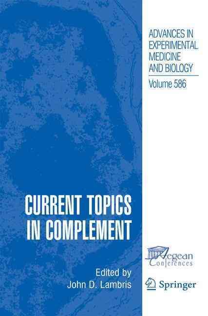 Current Topics in Complement By John D. Lambris (editor) 9781461498018
