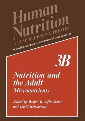 Nutrition and the Adult 9781461572183 (Paperback)
