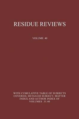 Residue Reviews By Francis A. Gunther, Jane Davies Gunther (Paperback)