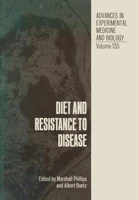 Diet and Resistance to Disease By Marshall Phillips (editor)