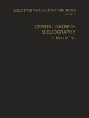 Crystal Growth Bibliography By A. M. Keesee (editor) 9781461596202