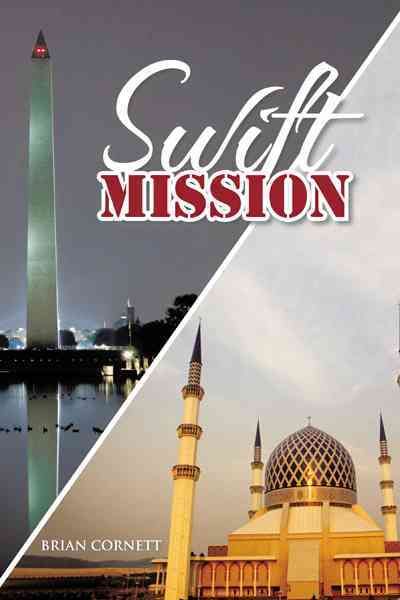 Swift Mission By Cornett, Brian 9781462008216 (Hardback)