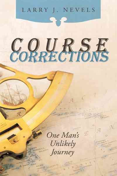 Course Corrections By Larry J Nevels 9781462016365 (Paperback)
