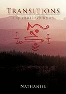 Transitions By Nathaniel 9781462017379 (Hardback)
