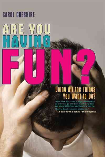 Are You Having Fun? By Carol Cheshire 9781462017980 (Paperback)