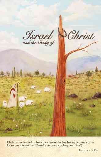 Israel and the Body of Christ By Don Hill 9781462035670 (Paperback)