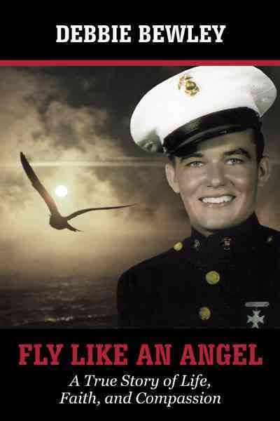 Fly Like an Angel By Debbie Bewley 9781462052660 (Hardback)