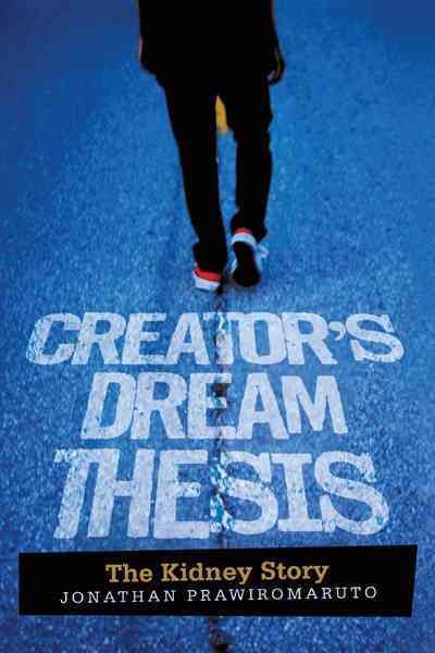 Creator's Dream Thesis By Jonathan Prawiromaruto 9781462057948