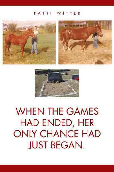When the Games Had Ended, Her Only Chance Had Just Began. (Paperback)