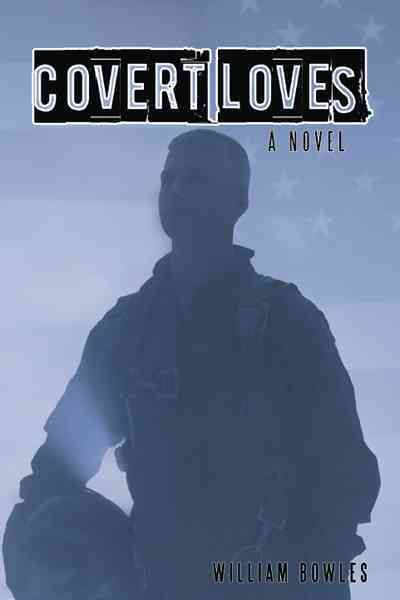 Covert Loves By William, Sir Bowles 9781462063604 (Paperback)