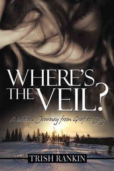 Where's the Veil? By Trish Rankin 9781462069187 (Hardback)
