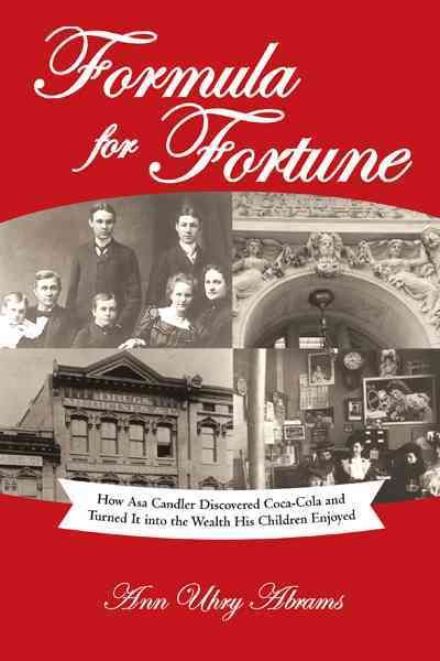 Formula for Fortune By Ann Uhry Abrams 9781462071678 (Hardback)
