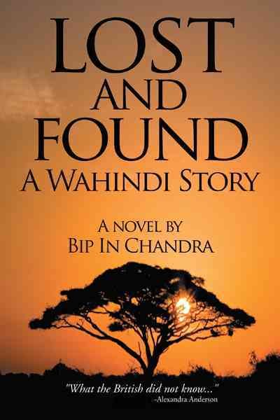 Lost and Found By Bip in Chandra 9781462074662 (Paperback)