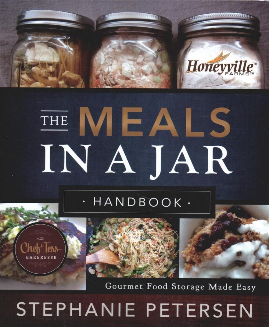 The Meals in a Jar Handbook By Stephanie Petersen 9781462137732