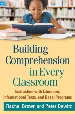 Building Comprehension in Every Classroom 9781462511204 (Paperback)
