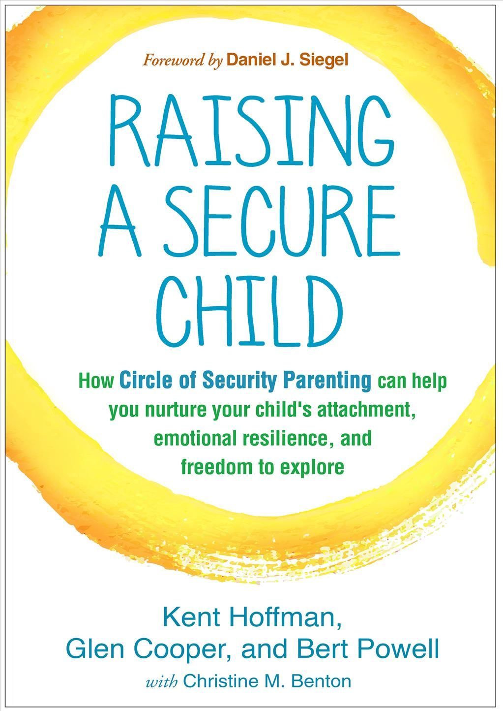 Raising a Secure Child 9781462528134 (Hardback)