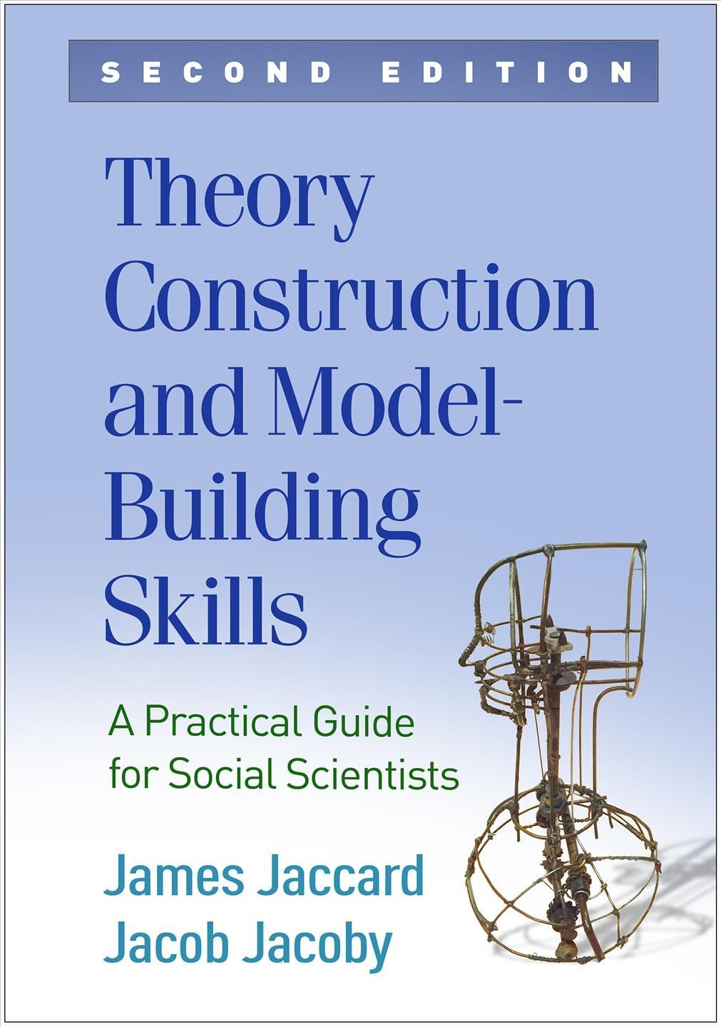 Theory Construction and Model-Building Skills 9781462542444 (Hardback)