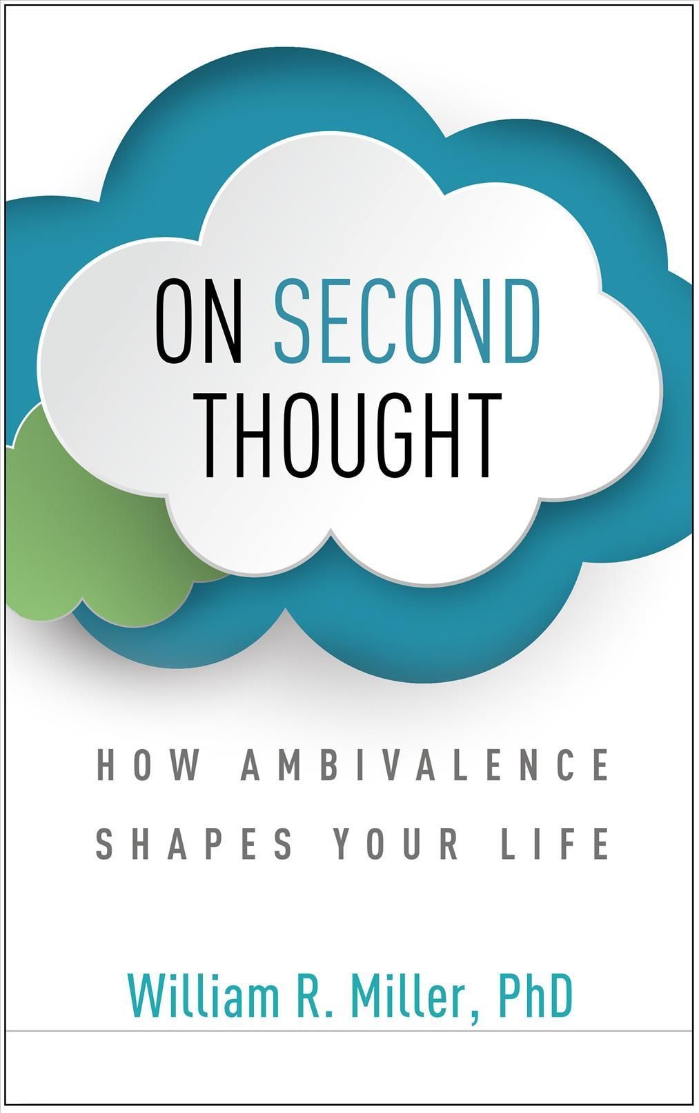 On Second Thought By William R. Miller 9781462548088 (Hardback)