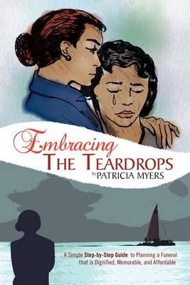 Embracing the Teardrops By Patricia Myers 9781462872336 (Paperback)