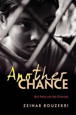 Another Chance: But Here are No Chances By Bouzekri, Zeinab